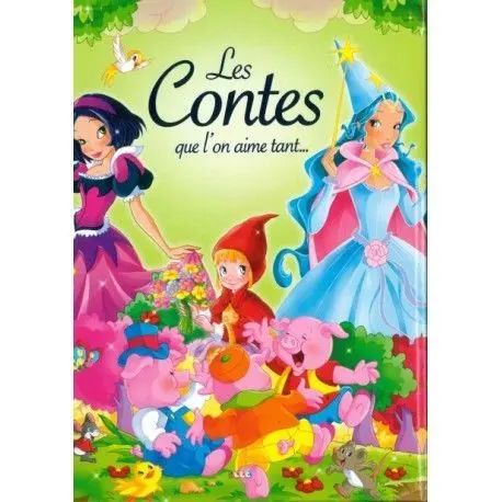 Les contes que l'on aime tant