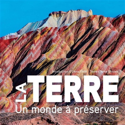 La terre, un monde à préserver 