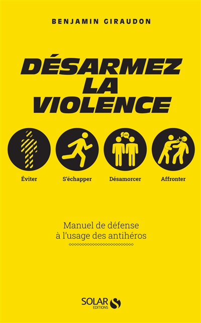 Désarmez la violence - Manuel de dé