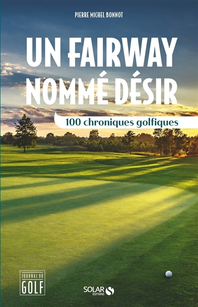 Un fairway nommé désir