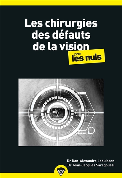 Les chirurgies des défauts de visio