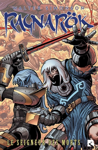 Ragnarok - Tome 2 Le seigneur des m