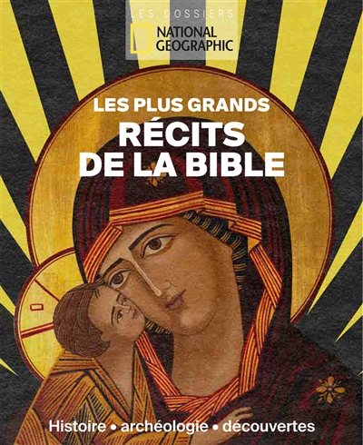 Les plus grands récits de la Bible 
