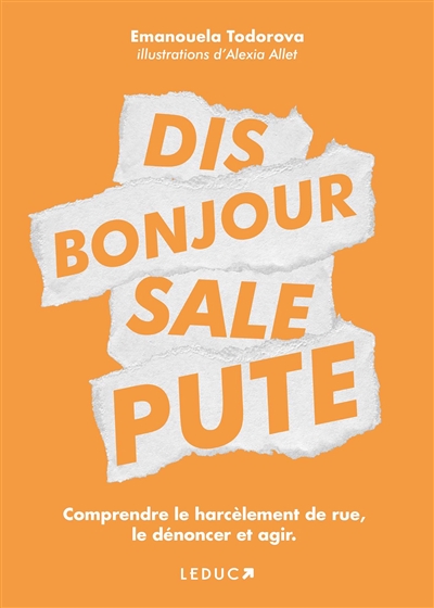Dis bonjour sale pute
