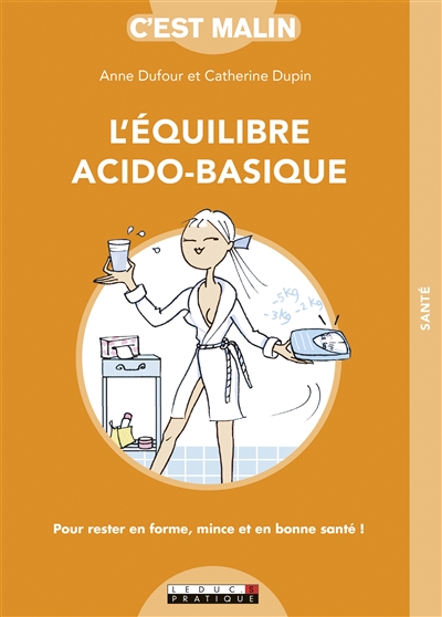 L'équilibre acido-basique, c'est malin