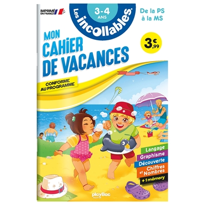 CAHIERS DE VACANCES INCOLLABLES PS à la MS