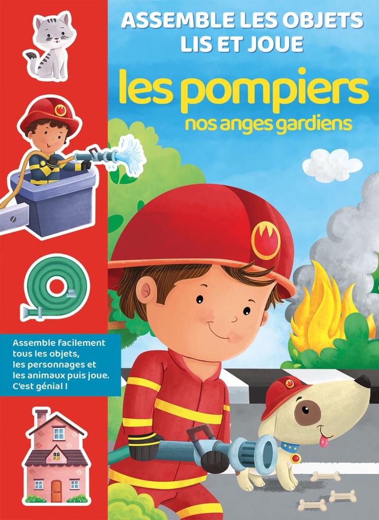 Assemble les objets les pompiers nos anges gardiens