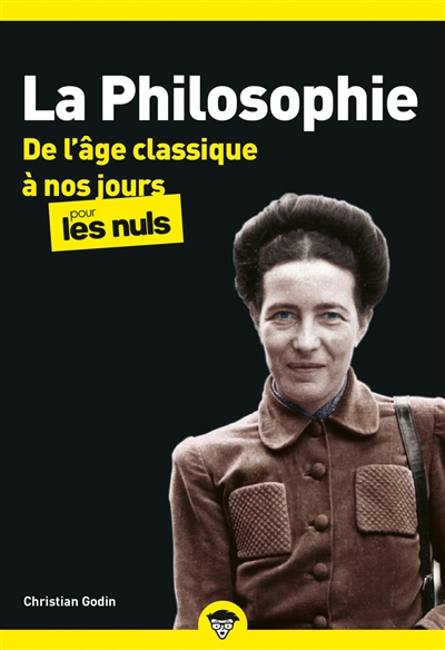 LA PHILOSOPHIE POCHE POUR LES NULS - TOME 2 DE L'AGE CLASSIQUE A NOS JOURS (NOUVELLE EDITION)