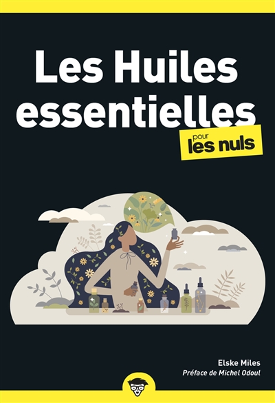LES HUILES ESSENTIELLES POCHE POUR LES NULS, POCHE, 2E ED