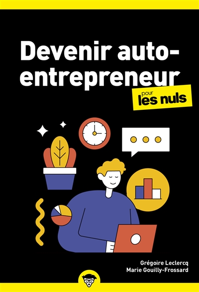 DEVENIR AUTO-ENTREPRENEUR POUR LES NULS BUSINESS,4E ED