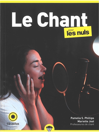 LE CHANT POUR LES NULS, POCHE, 2E ED AVEC CD