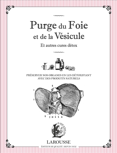 Purge du foie et de la vésicule