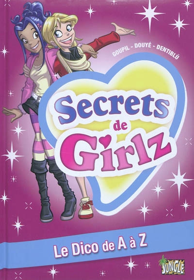 Secrets de Girlz - Le Dico de A à Z