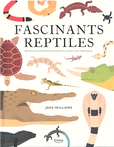 FASCINANTS REPTILES