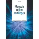 Mauvais œil et sortilèges
