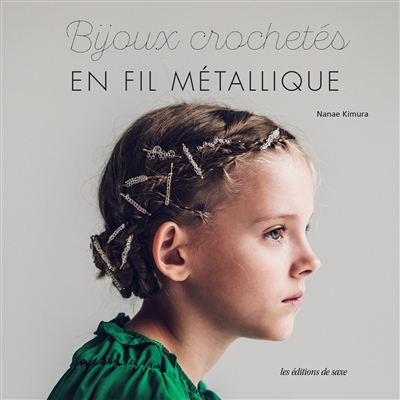 BIJOUX CROCHETES EN FIL METALLIQUE
