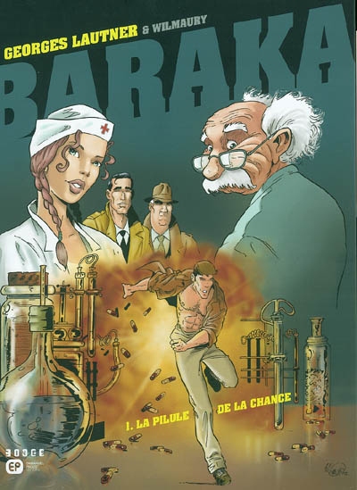 Baraka Tome 1. La pilule de la chance