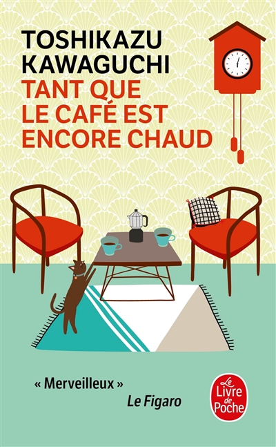 TANT QUE LE CAFE EST ENCORE CHAUD