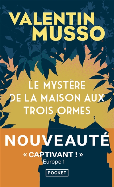 MYSTERE MAISON AUX TROIS ORMES 