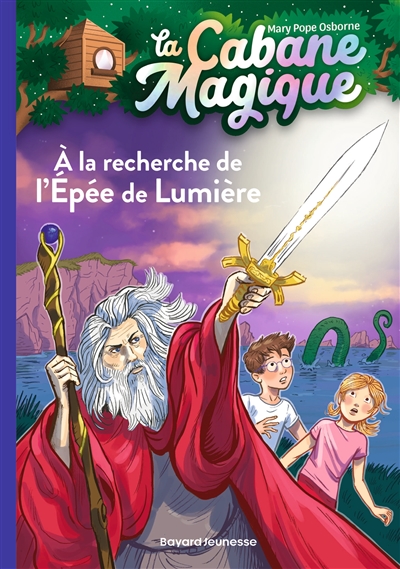 La cabane magique. Vol. 26. A la recherche de l'épée de lumière