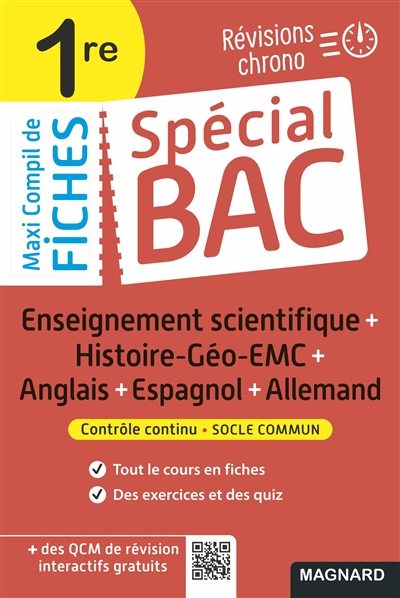 Maxi compil de fiches enseignement scientifique + histoire géo EMC + anglais + espagnol + allemand 1re : révisions chrono : contrôle continu, socle commun