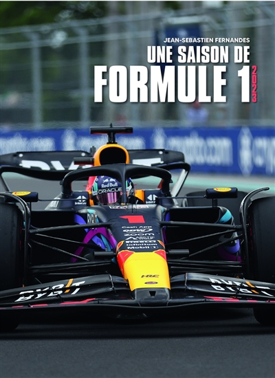 Une saison de Formule 1 : de Bahreïn à Abu Dhabi, les 24 grands prix décryptés : 2023