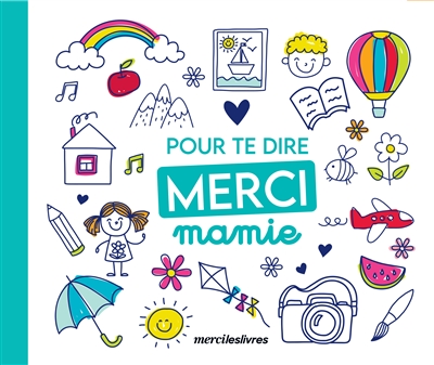 Pour te dire merci... Mamie
