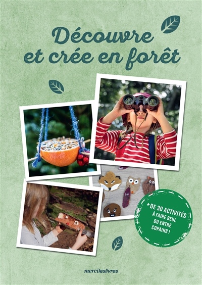 Découvre et créé en forêt