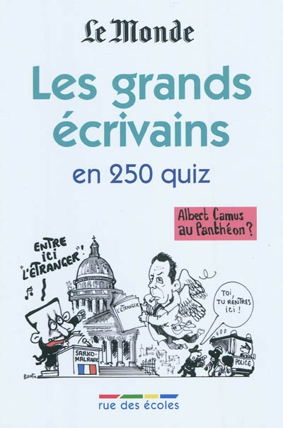 Les grands écrivains en 250 quiz