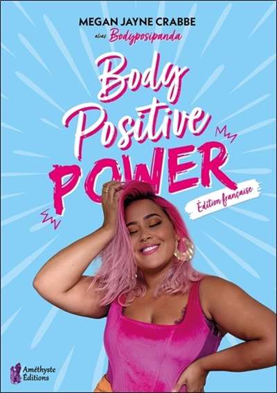 BODY POSITIVE POWER ÉDITION FRANÇAISE