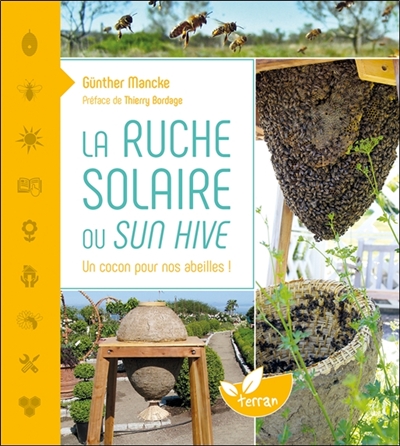 RUCHE SOLAIRE OU SUN HIVE