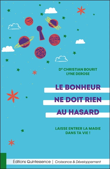 BONHEUR NE DOIT RIEN AU HASARD