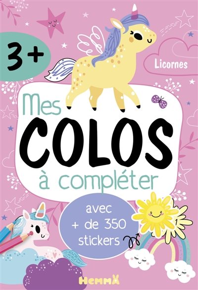 Mes colos à compléter : Licornes : avec + de 350 stickers