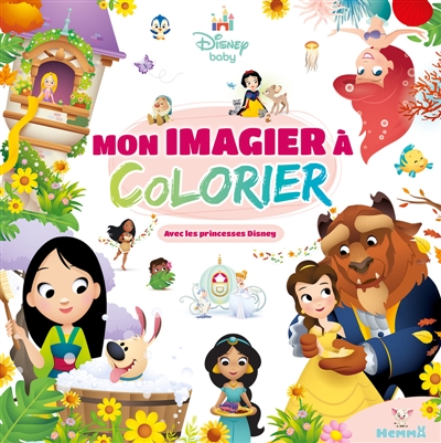 Disney Baby : Mon imagier à colorier : avec les princesses Disney