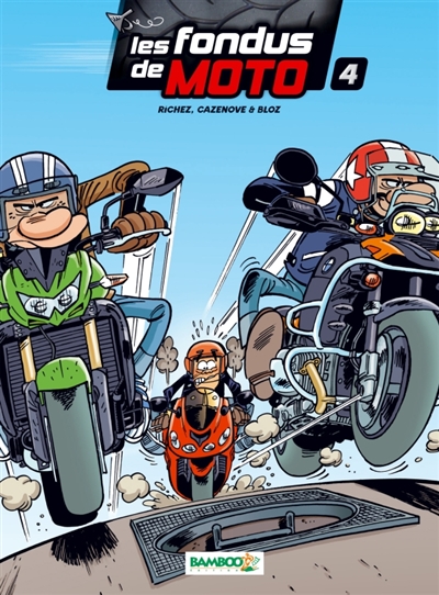 Les fondus de moto. Vol. 4