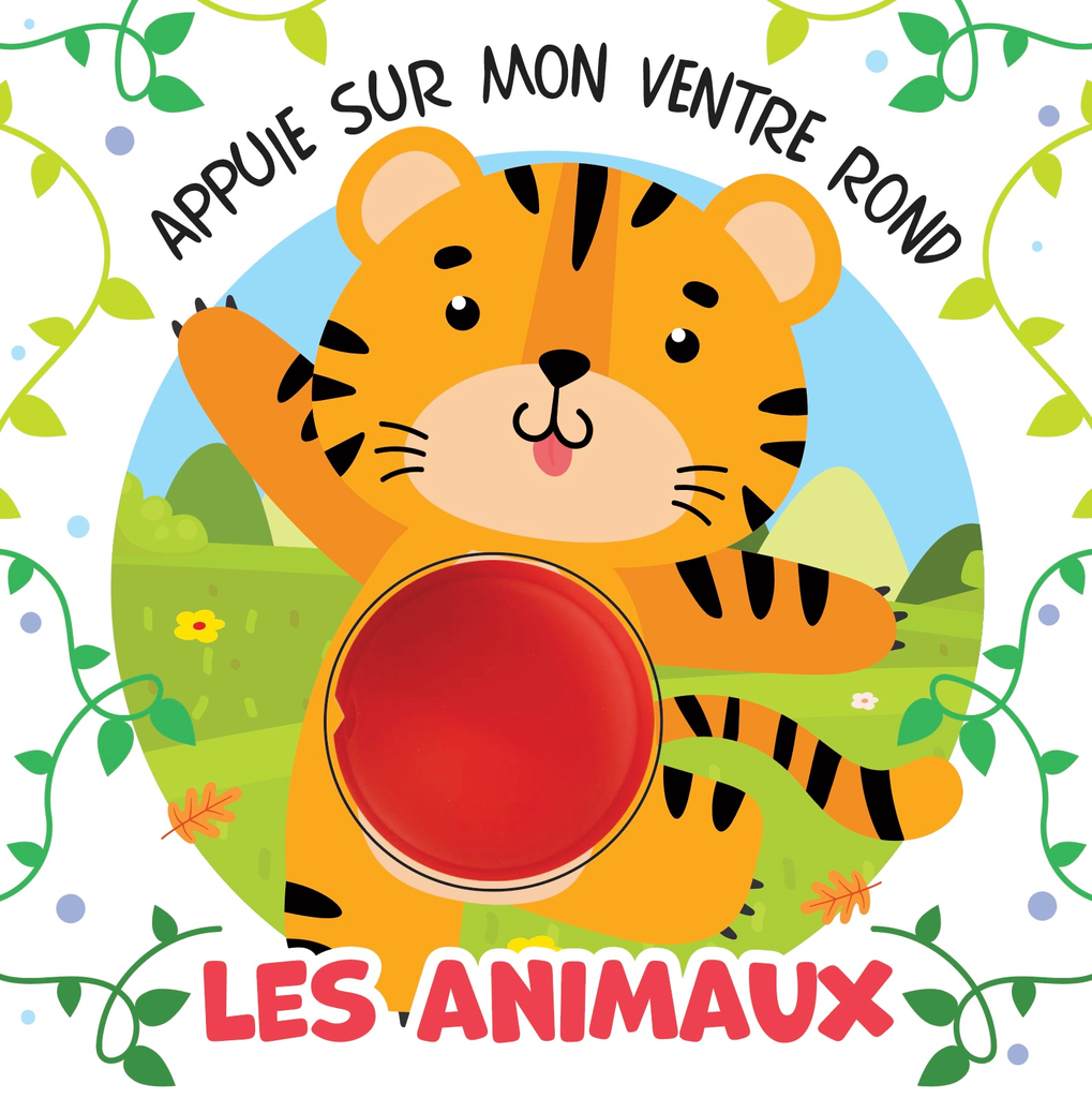 Appuie sur mon ventre rond les animaux