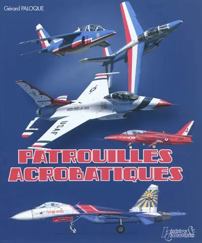 LES PATROUILLES ACROBATIQUES 