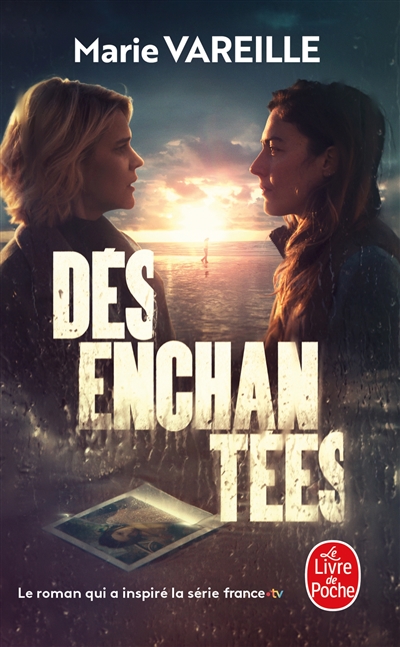 DESENCHANTEES