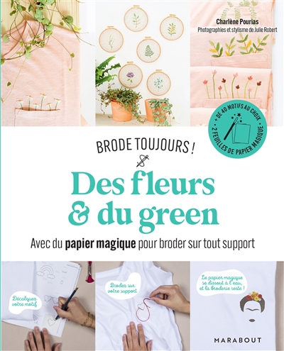 BRODE TOUJOURS - DES FLEURS DU GREEN 