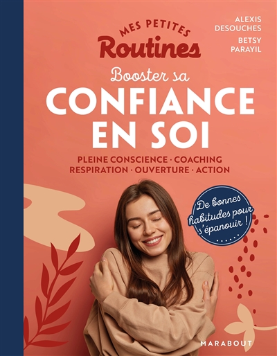 MES PETITES ROUTINES BOOSTER CONFIANCE EN SOI