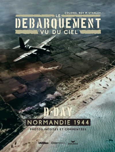 LE DEBARQUEMENT VU DU CIEL