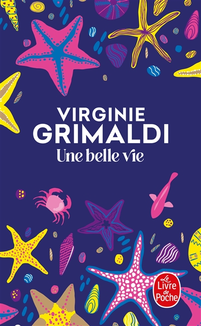 UNE BELLE VIE