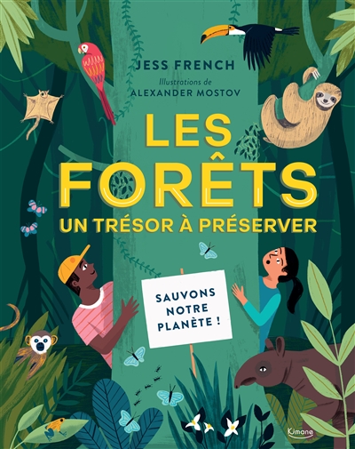LES FORETS, UN TRÉSOR A PRÉSERVER