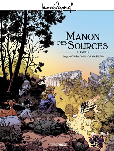 M. Pagnol en BD : Manon des sources - vol. 02/2 