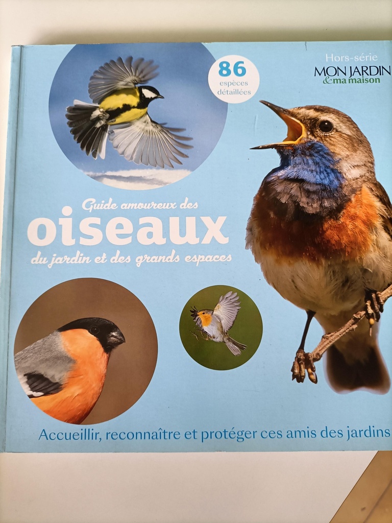 Guide amoureux des oiseaux du jardin et des grands espaces