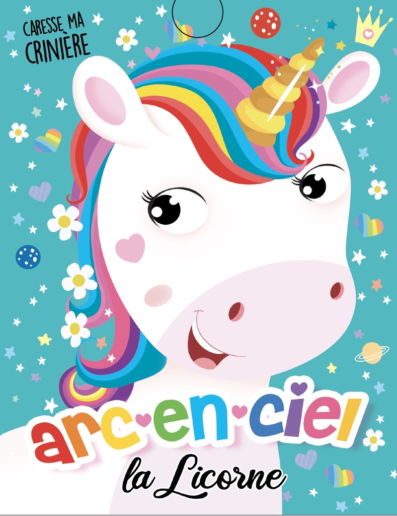Histoire Arc-en-ciel la licorne
