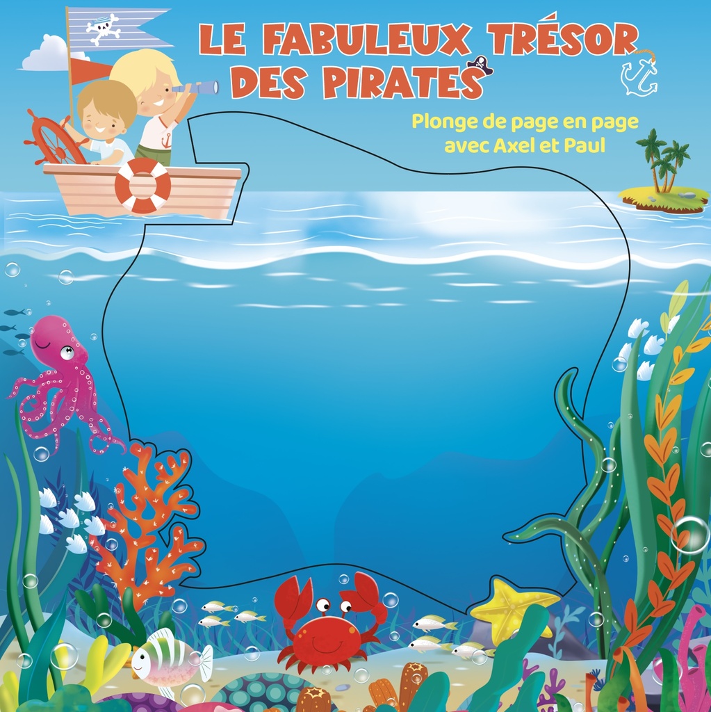 Le Fabuleux trésor des pirates