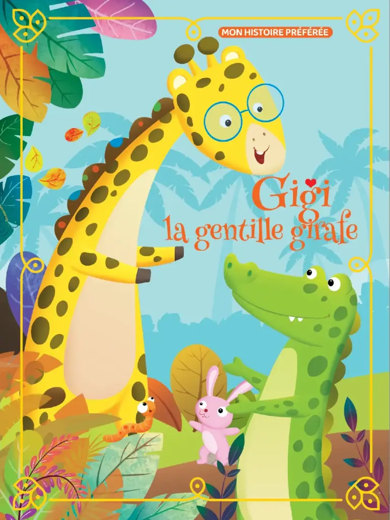 Gigi la gentille girafe
