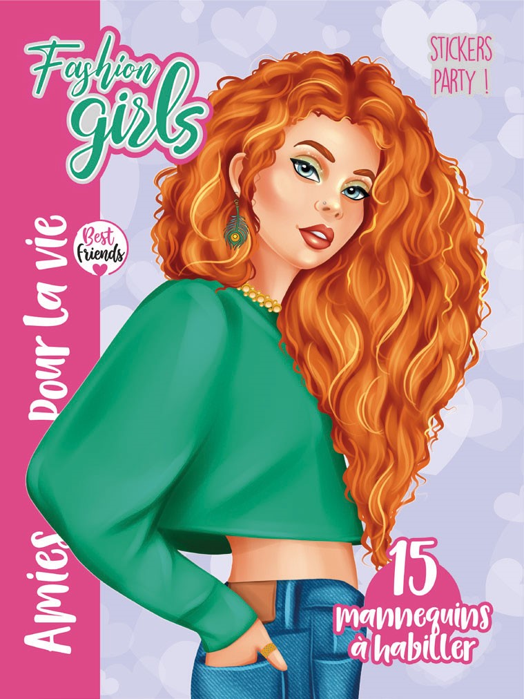 Fashion girls, amies pour la vie