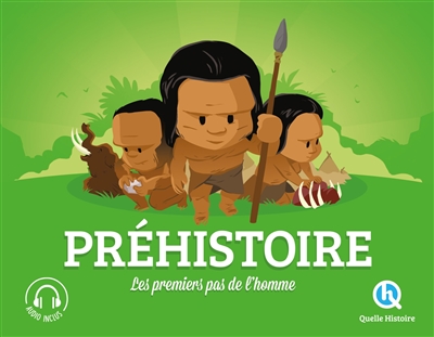 Préhistoire : les premiers pas de l'homme
